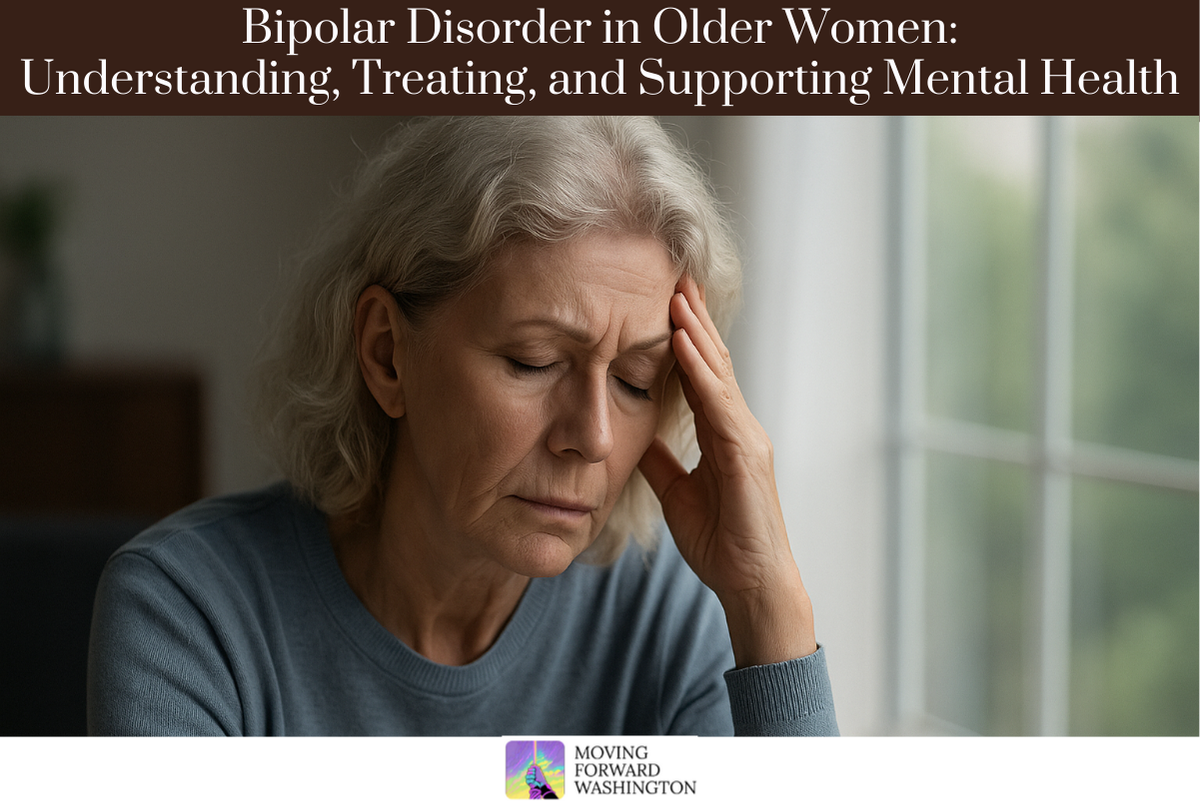 Bipolar Disorder in Older Women Understanding, Treating, and Supporting Mental Health