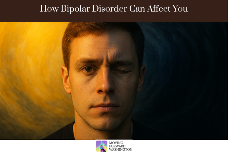 How Bipolar Disorder Can Affect You