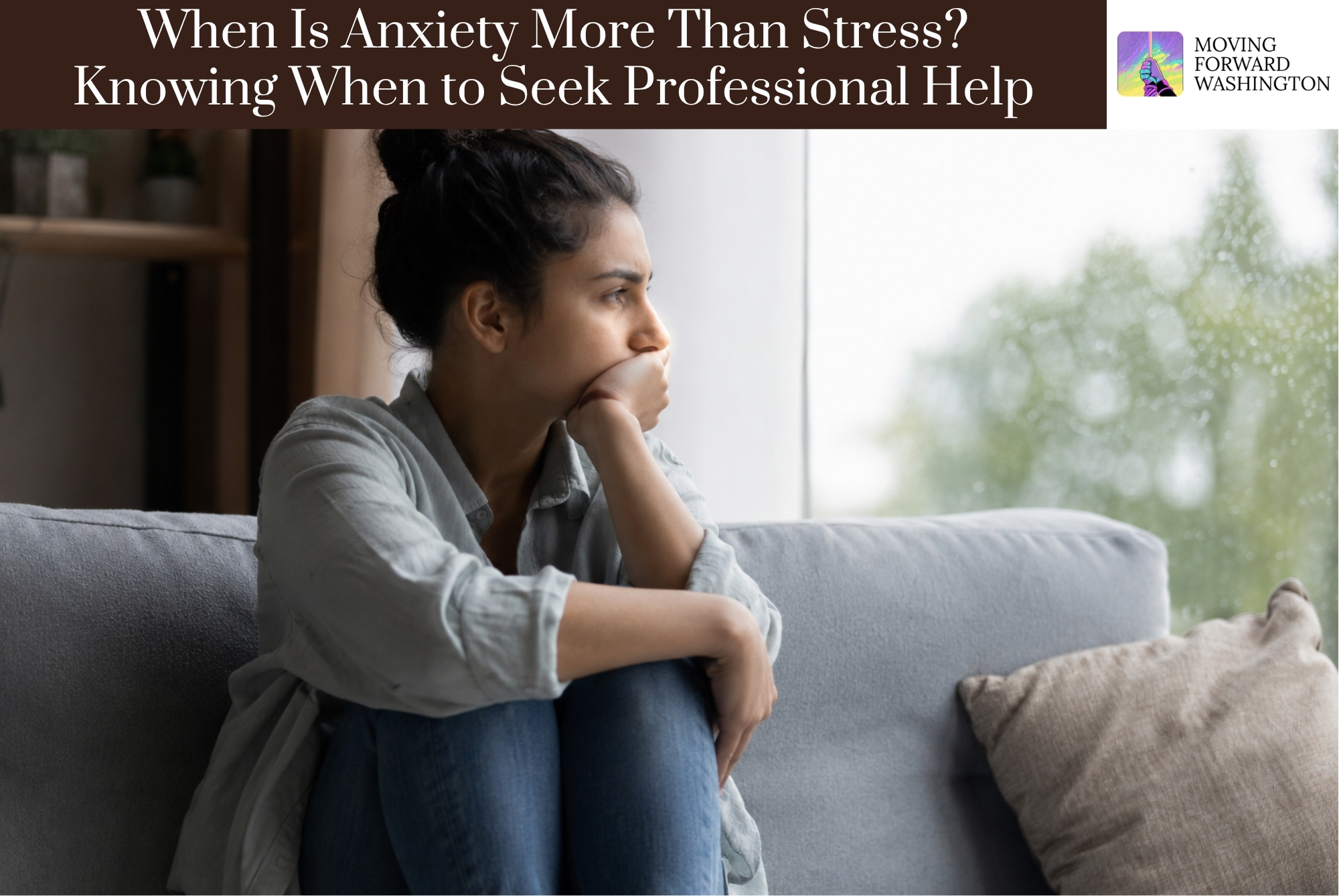 When Is Anxiety More Than Stress? Knowing When to Seek Professional Help